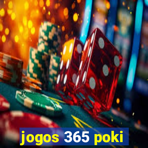 jogos 365 poki