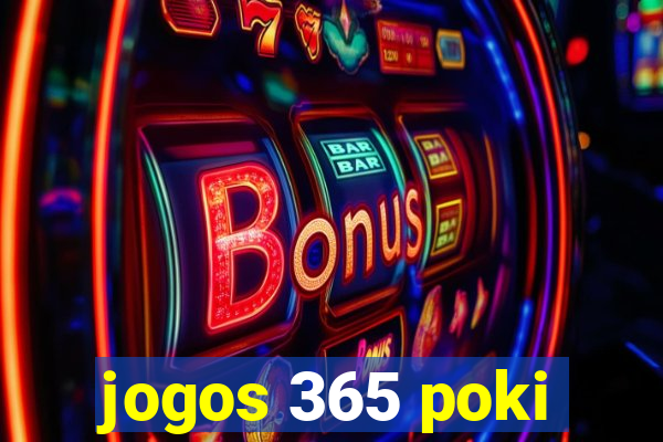 jogos 365 poki