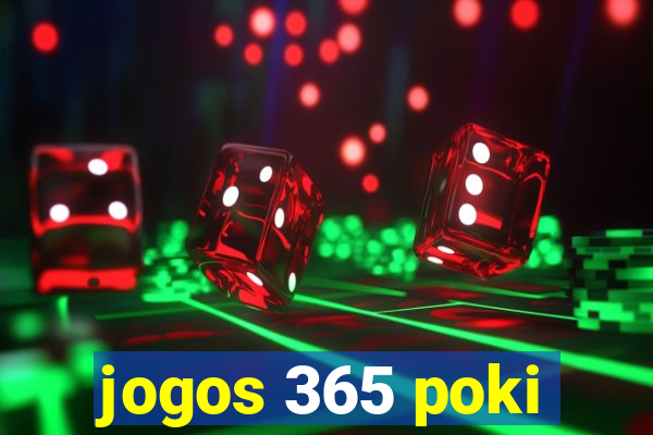 jogos 365 poki