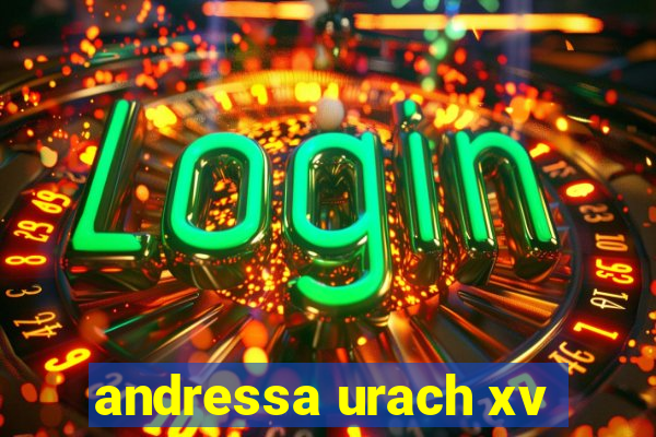 andressa urach xv