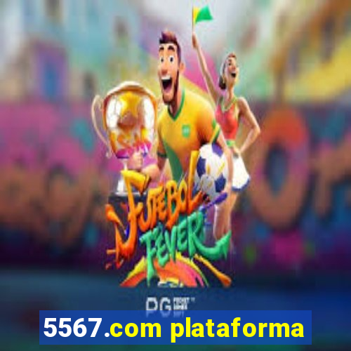 5567.com plataforma
