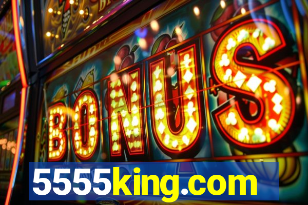 5555king.com