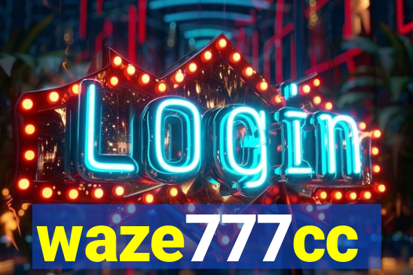waze777cc