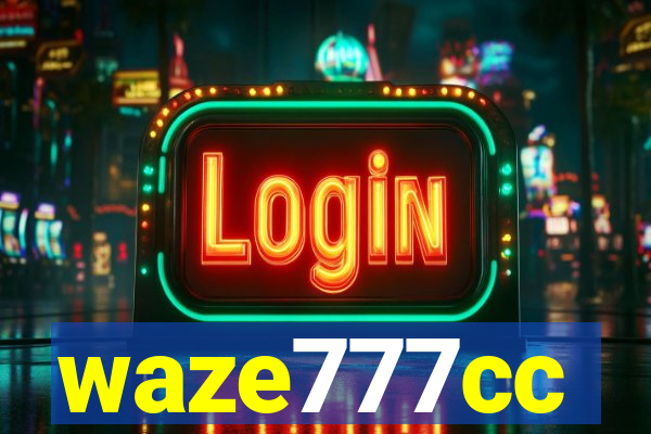 waze777cc