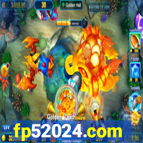 fp52024.com