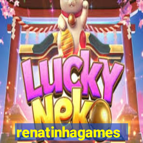 renatinhagames