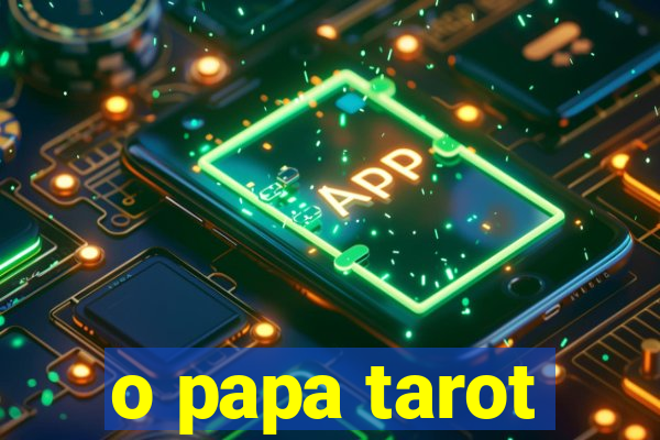 o papa tarot