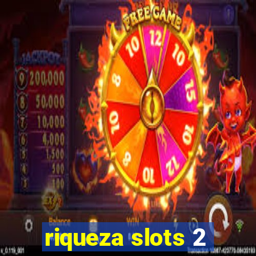 riqueza slots 2