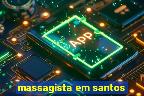 massagista em santos