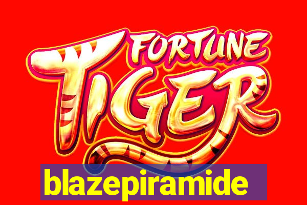 blazepiramide