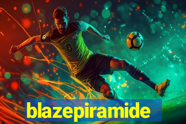 blazepiramide