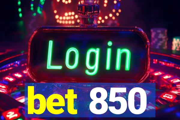 bet 850