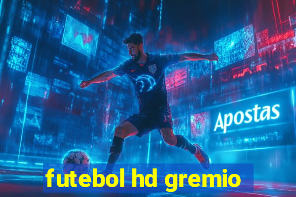 futebol hd gremio
