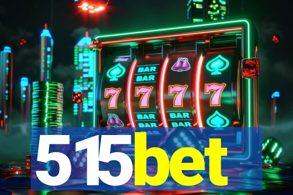 515bet