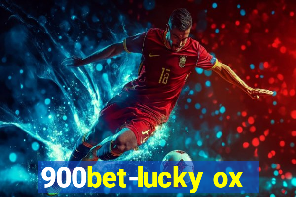 900bet-lucky ox