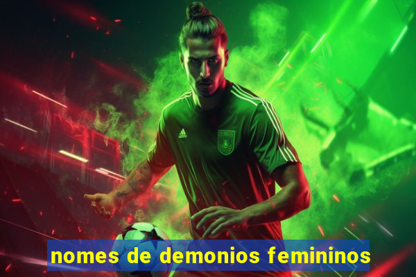 nomes de demonios femininos