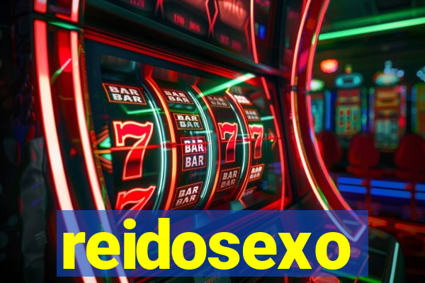 reidosexo
