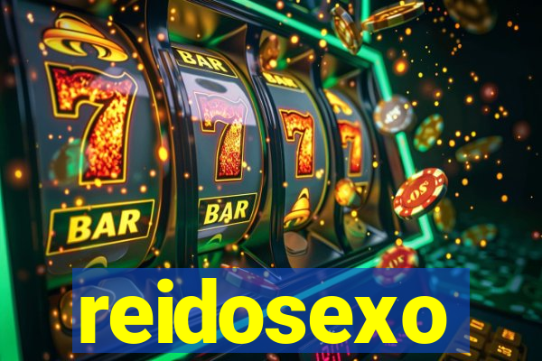 reidosexo