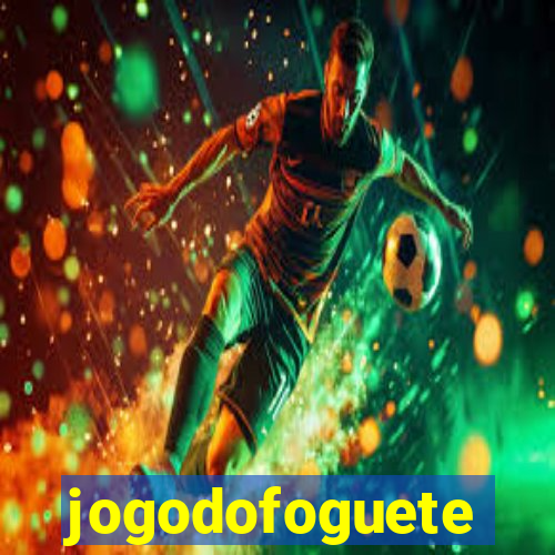 jogodofoguete