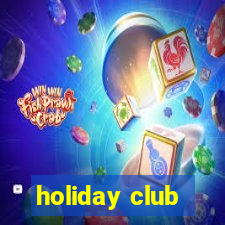 holiday club