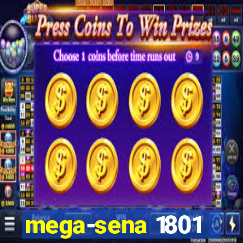 mega-sena 1801