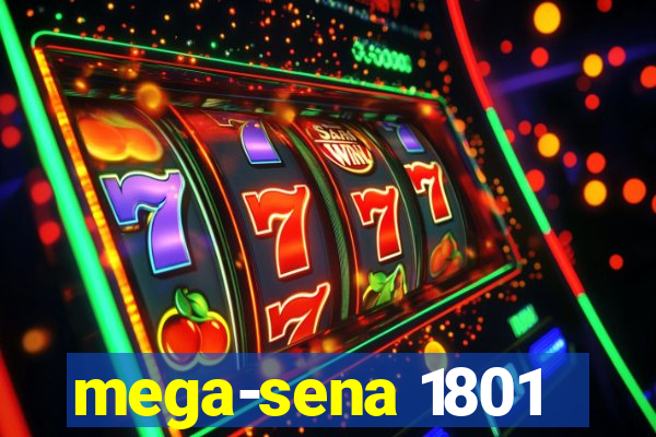 mega-sena 1801