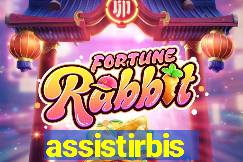 assistirbis