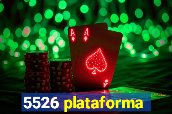 5526 plataforma