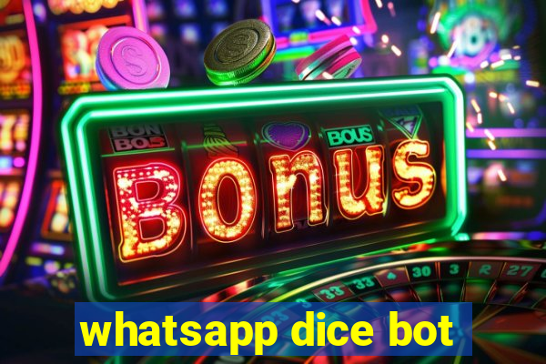 whatsapp dice bot