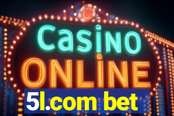 5l.com bet