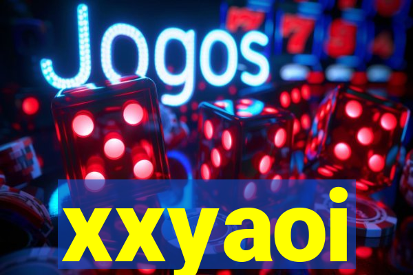 xxyaoi