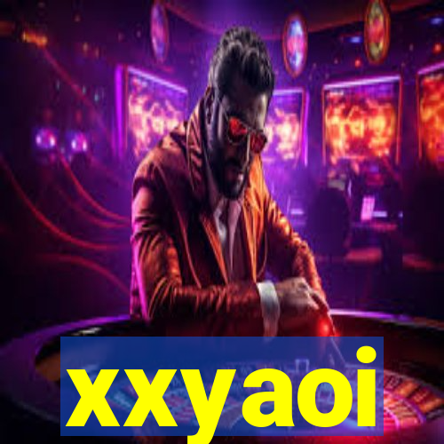 xxyaoi