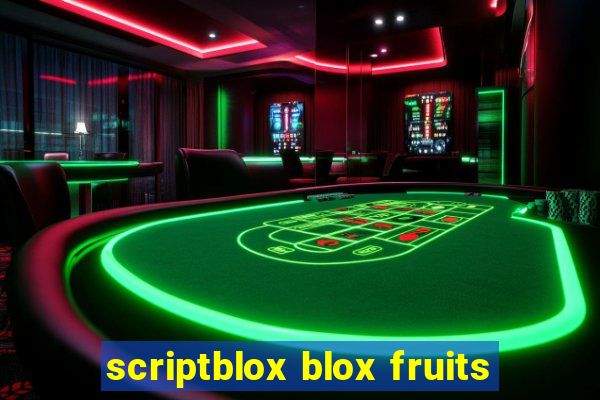 scriptblox blox fruits