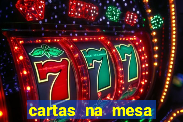 cartas na mesa download dublado