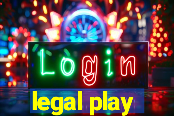 legal play