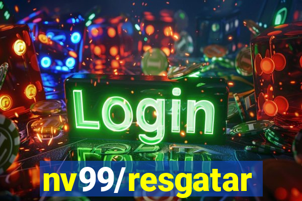 nv99/resgatar