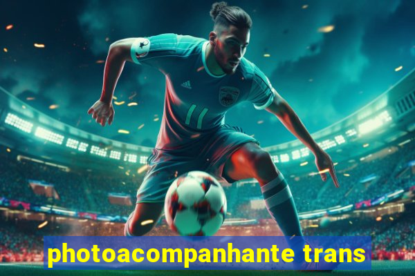 photoacompanhante trans