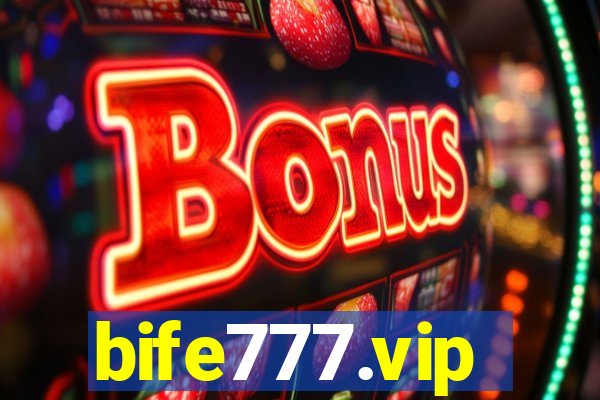 bife777.vip