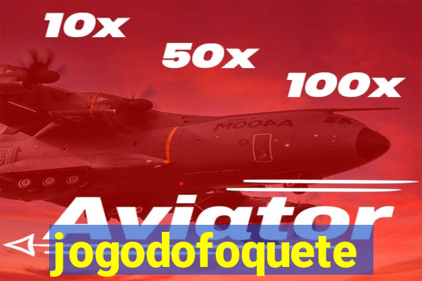 jogodofoquete
