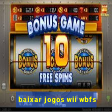 baixar jogos wii wbfs
