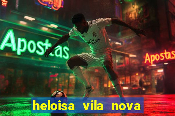 heloisa vila nova namorada de leo stronda
