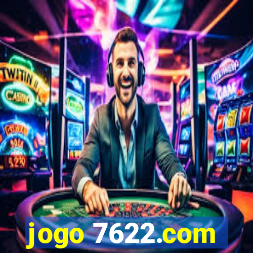 jogo 7622.com