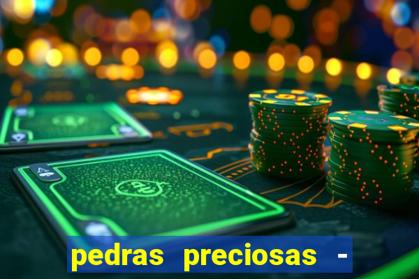 pedras preciosas - jogos - racha cuca