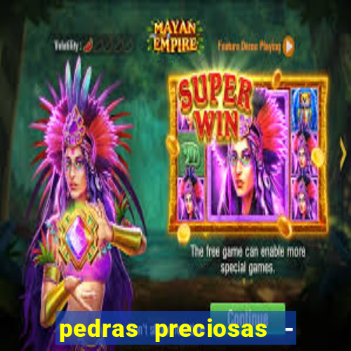 pedras preciosas - jogos - racha cuca