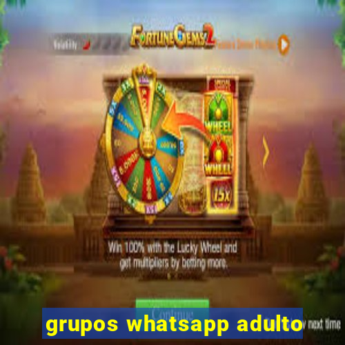 grupos whatsapp adulto