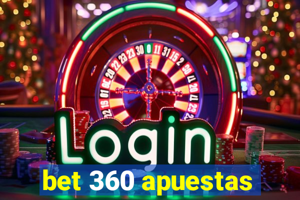 bet 360 apuestas