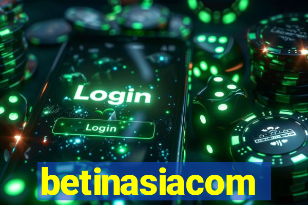 betinasiacom