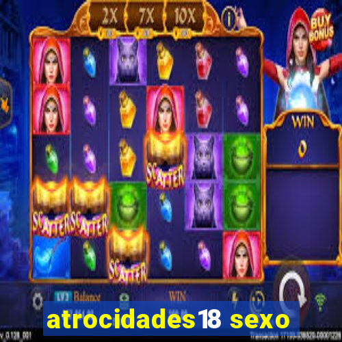 atrocidades18 sexo