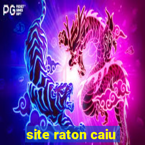 site raton caiu