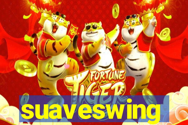 suaveswing